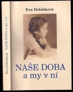 Naše doba a my v ní