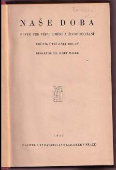 František Laichter: Naše doba. Revue pro vědu, umění a život sociální ROČNÍK 42.