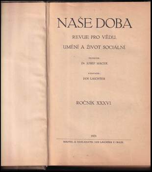 František Laichter: Naše doba, ROČNÍK 36.