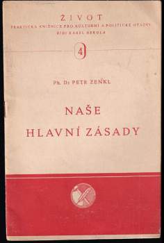 Naše hlavní zásady