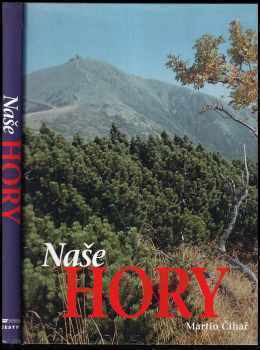 Martin Čihař: Naše hory