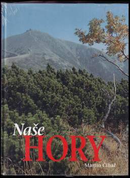 Martin Čihař: Naše hory