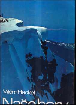 Naše hory - Josef Kunský (1974, Orbis) - ID: 810474