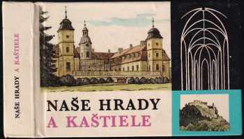 Naše hrady a kaštiele