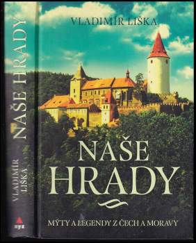 Vladimír Liška: Naše hrady