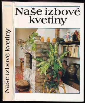 Naše izbové kvetiny