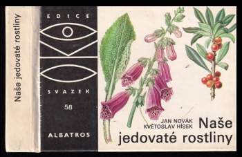 Naše jedovaté rostliny