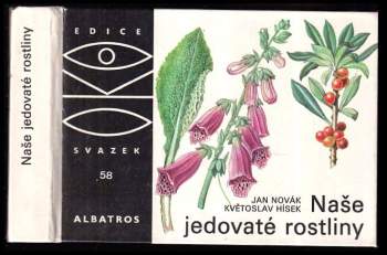 Naše jedovaté rostliny
