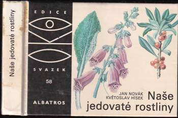 Jan Novák: Naše jedovaté rostliny