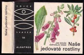 Jan Novák: Naše jedovaté rostliny