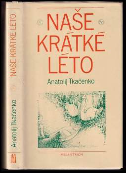 Naše krátké léto