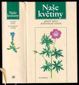 Miloš Deyl: Naše květiny