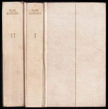 Miloš Deyl: Naše květiny