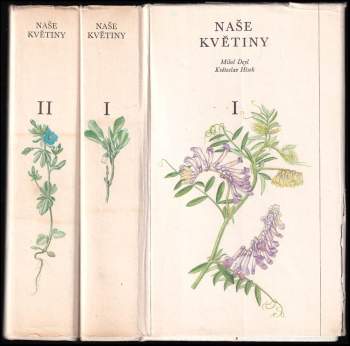 Naše květiny : Díl 1-2 - Miloš Deyl, Miloš Deyl, Miloš Deyl (1973, Albatros) - ID: 800962