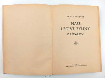 Robert Novotný: Naše léčivé byliny v lékařství