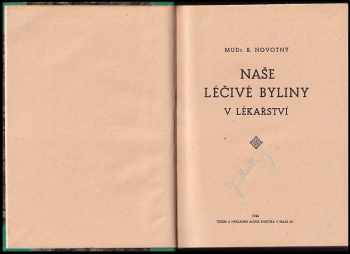 Robert Novotný: Naše léčivé byliny v lékařství
