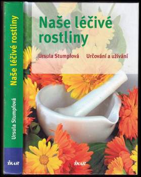 Naše léčivé rostliny
