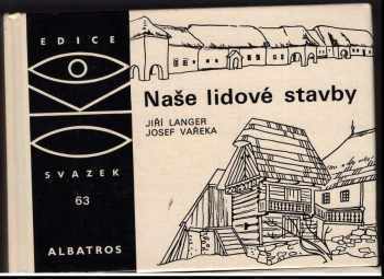 Naše lidové stavby