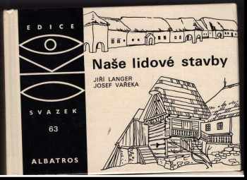 Naše lidové stavby