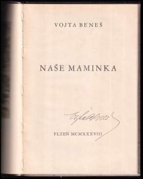Vojta Beneš: Naše maminka