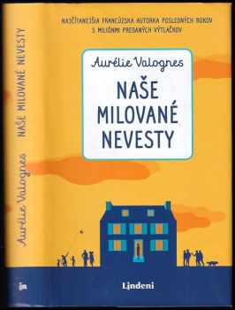 Naše milované nevesty