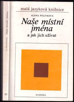 Naše místní jména (a jak jich užívat)