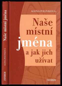 Naše místní jména a jak jich užívat