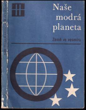 Naše modrá planeta I