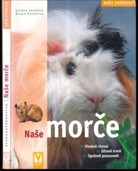 Katrin Behrend: Naše morče