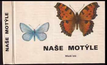 Naše motýle
