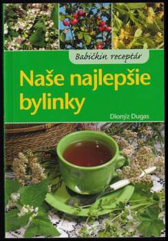 Naše najlepšie bylinky