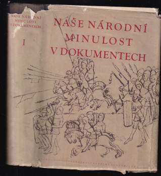 Naše národní minulost v dokumentech