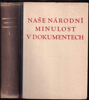 Naše národní minulost v dokumentech