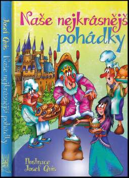 Josef Quis: Naše nejkrásnější pohádky