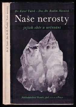 Naše nerosty, jejich sběr a určování