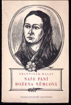 František Halas: Naše paní Božena Němcová : 1939