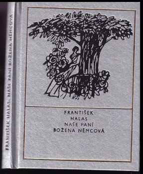 František Halas: Naše paní Božena Němcová : [básnická sbírka] : četba pro žáky stř škol.