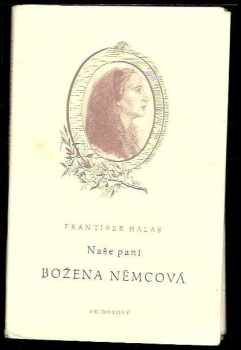 František Halas: Naše paní Božena Němcová