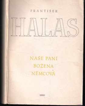 František Halas: Naše paní Božena Němcová