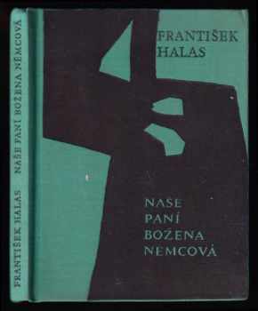 František Halas: Naše paní Božena Němcová