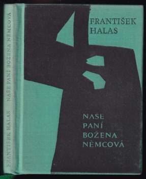 František Halas: Naše paní Božena Němcová