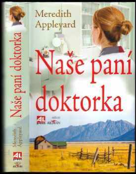 Meredith Appleyard: Naše paní doktorka