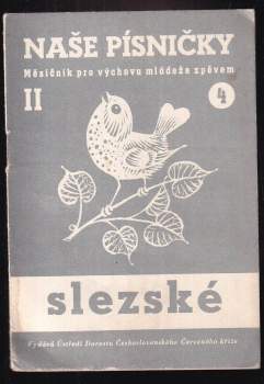 Naše písničky - slezské
