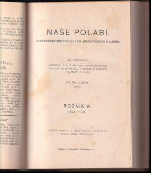 Naše Polabí čísla 1 - 10 ročníky IV, V, VI, VII, VIII ( CHYBÍ roč. IV č. 9, roč. VI č. 3 a 5, roč. VIII č. 2 a 9) + ročník XI pouze čísla 1, 5, 6, 7