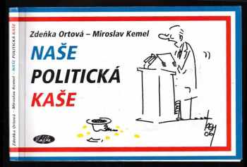 Naše politická kaše