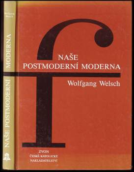 Naše postmoderní moderna