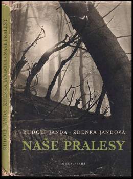 Rudolf Janda: Naše pralesy