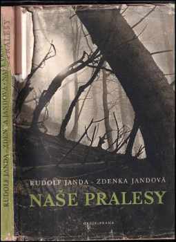 Naše pralesy - Rudolf Janda, Zdenka Jandová (1953, Orbis) - ID: 624946