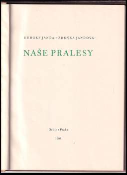 Zdenka Jandová: Naše pralesy