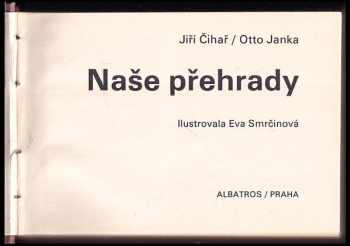 Jiří Čihař: Naše přehrady